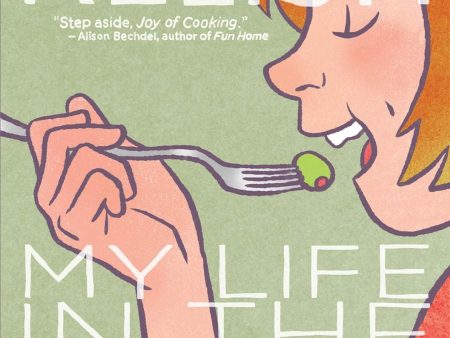 Relish: My Life in the Kitchen (Lucy Knisley) Online Sale