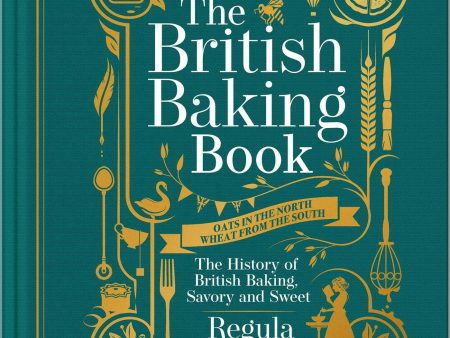 The British Baking Book: The History of British Baking, Savory and Sweet (Regula Ysewijn) *Signed* Sale