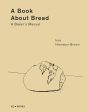 A Book about Bread: A Baker’s Manual (Issa Niemeijer-Brown) For Discount