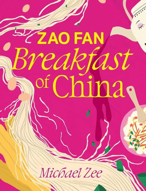 Zao Fan: Breakfast of China (Michael Zee) *Signed* For Discount