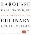 Larousse Gastronomique: The World s Greatest Culinary Encyclopedia, Completely Revised Hot on Sale