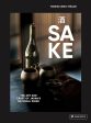 Sake: The Art and Craft of Japan s National Drink (Yoshiko Ueno-Müller) Online Hot Sale