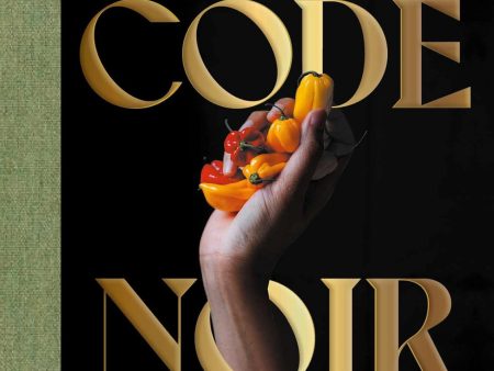 Code Noir: Afro-Caribbean Stories and Recipes (Lelani Lewis) Cheap