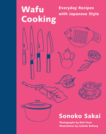 Wafu Cooking: Everyday Recipes with Japanese Style: A Cookbook (Sonoko Sakai) *Signed* Discount