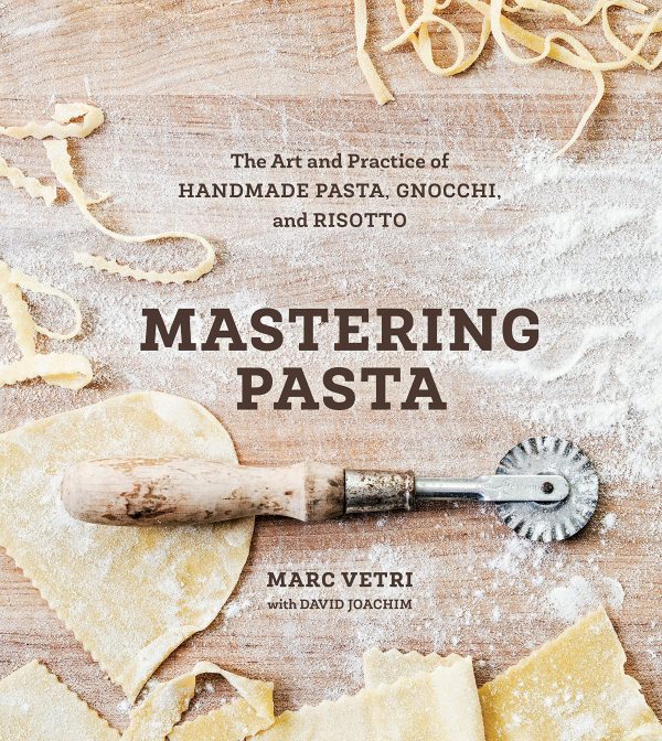 Mastering Pasta: The Art and Practice of Handmade Pasta, Gnocchi, and Risotto (Marc Vetri) Fashion