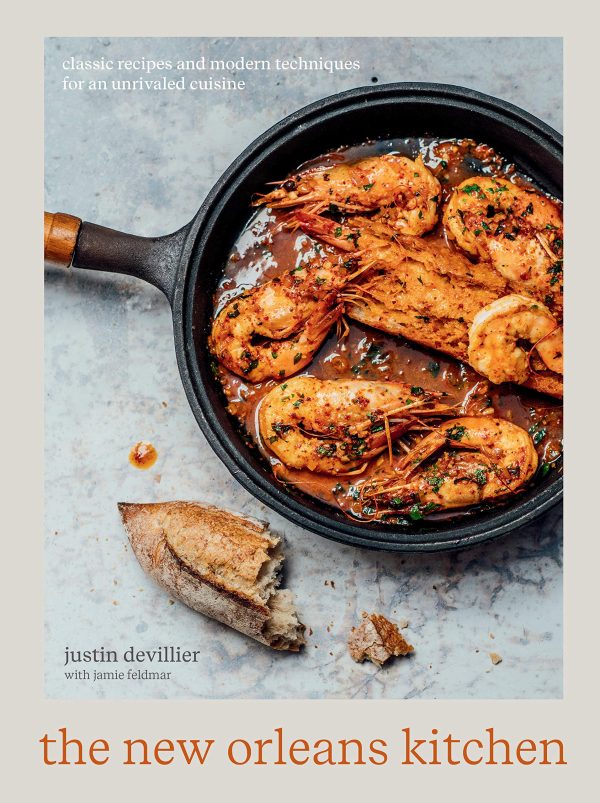 The New Orleans Kitchen: Classic Recipes and Modern Techniques for an Unrivaled Cuisine (Justin Devillier) Online