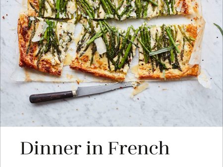 Dinner in French: My Recipes by Way of France: A Cookbook. (Melissa Clark) *Signed* Online Hot Sale