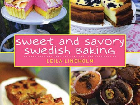 Sweet and Savory Swedish Baking (Leila Lindholm) Online