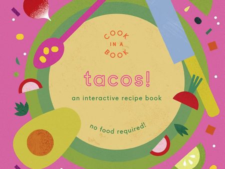 Cook in a Book: Tacos! (Lotta Nieminen) Online Sale