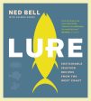 Lure: Sustainable Seafood Recipes from the West Coast (Ned Bell) For Cheap