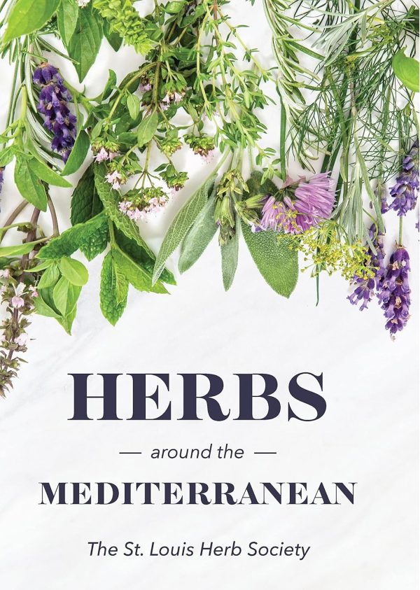 Herbs around the Mediterranean (St. Louis Herb Society) For Cheap