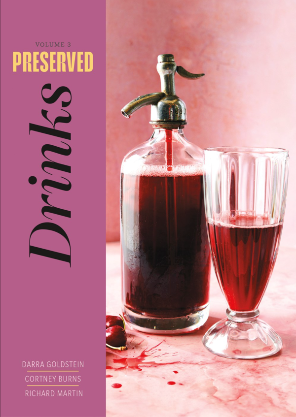 Preserved: Drinks (Darra Goldstein, Cortney Burns, Richard Martin) Online