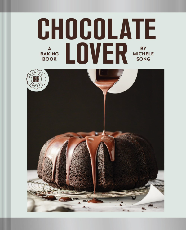 Chocolate Lover : A Baking Book—Decadent Treats (Michele Song) Online Hot Sale