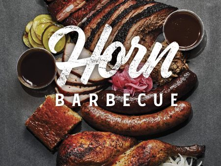 Horn Barbecue: Recipes and Techniques from a Master of the Art of BBQ (Matt Horn) on Sale