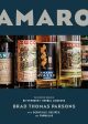 Amaro: The Spirited World of Bittersweet, Herbal Liqueurs, with Cocktails, Recipes, and Formulas (Brad Thomas Parsons) For Sale