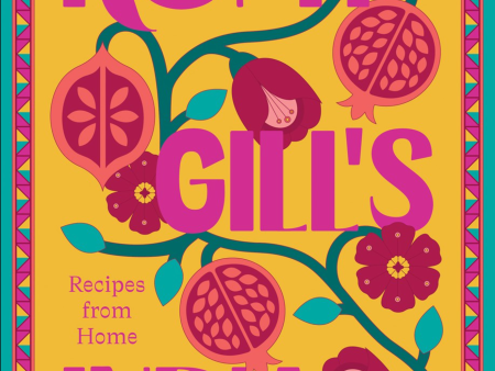 Romy Gill s India: Recipes from Home (Romy Gill) Discount