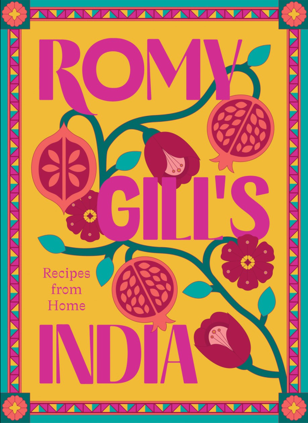 Romy Gill s India: Recipes from Home (Romy Gill) Discount