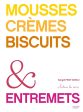 Mousses, Crèmes, Biscuits, Entremets (@autourdusucre) Online Sale