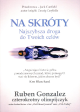 BK1692POL - Na skróty-Najszybsza droga do Twoich celów   - Ruben Gonzalez Sale