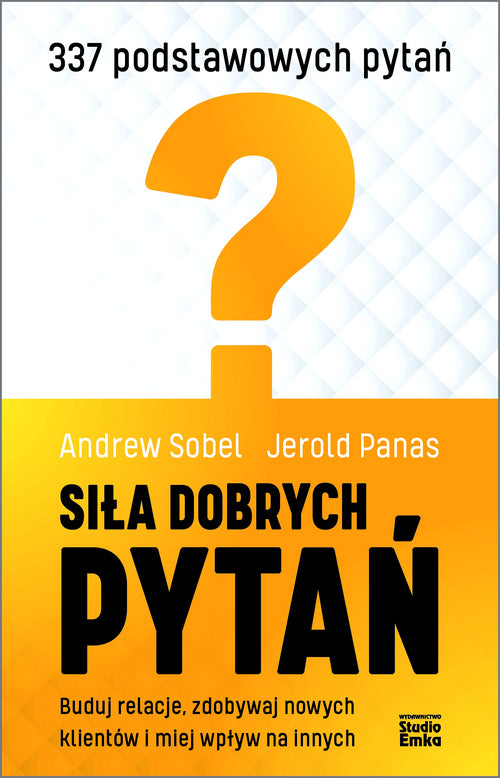 BK1609POL  Siła  dobrych  pytań- Andrew Sobel & Jerold Panas Hot on Sale