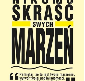 APBK10POLE  NIE POZWÓL NIKOMU SKRAŚĆ MARZEŃ  DEXTER YAGER, Polski Online