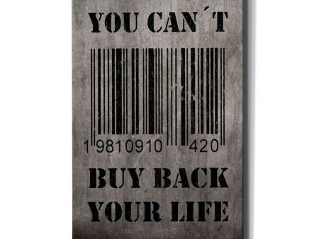 You Can t Buy Back Your Life  by Nicklas Gustafsson, Giclee Canvas Wall Art Online Hot Sale