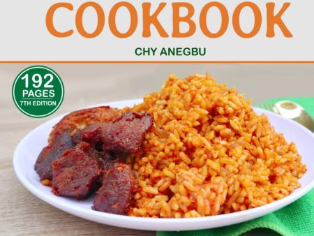 (*NEW ARRIVAL*) (African) Chy Anegbu. The Ultimate Nigerian Cookbook: Easy Recipes for 92 Traditional foods from Nigeria Supply