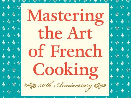 Mastering the Art of French Cooking, Vol. 1 (Julia Child, Louisette Bertholle, Simone Beck) For Sale