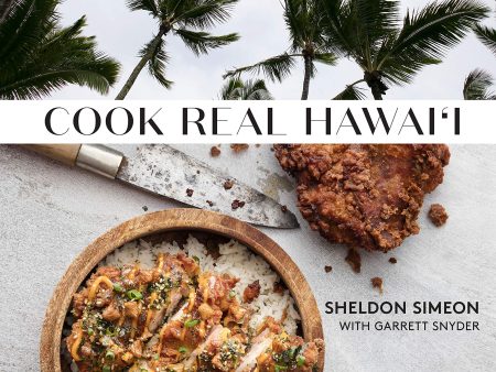 Cook Real Hawai i (Sheldon Simeon, Garrett Snyder) Online Sale