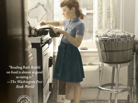 Tender at the Bone: Growing Up at the Table (Ruth Reichl) *Signed* Online Sale