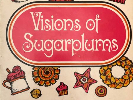 Visions of Sugarplums (Mimi Sheraton) For Cheap