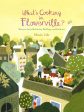 What s Cooking in Flowerville? Recipes from Balconies, Rooftops, and Gardens (Felicita Sala) Supply