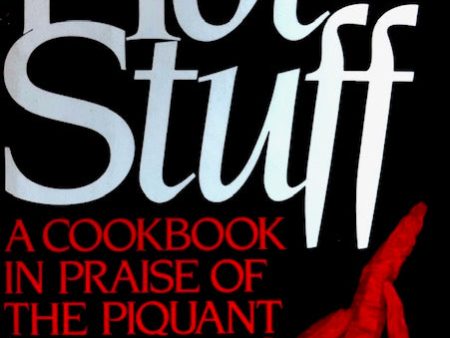 (Peppers) Jessica B. Harris.  Hot Stuff: A Cookbook in Praise of the Piquant. Online now