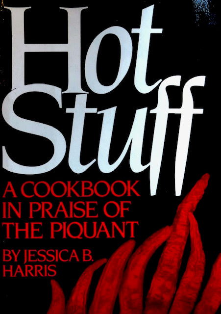 (Peppers) Jessica B. Harris.  Hot Stuff: A Cookbook in Praise of the Piquant. Online now