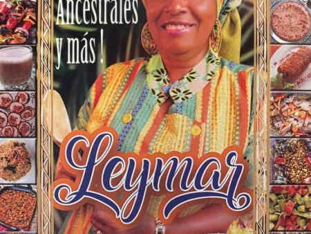 (*NEW ARRIVAL*) (Panamanian) Leymar: Mis recetas ancestrales y más! (Leticia Levy de Marquez) *SIGNED* Hot on Sale