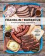 Franklin Barbecue: A Meat-Smoking Manifesto (Aaron Franklin, Jordan McKay) *Signed* For Discount