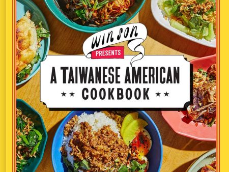 Win Son Presents a Taiwanese American Cookbook (Josh Ku, Trigg Brown, Cathy Erway) Fashion