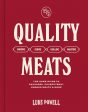 Quality Meats: The home guide to sausages, charcuterie, smoked meats & more: Smoking, Curing, Grilling, Roasting (Luke Powell) on Sale