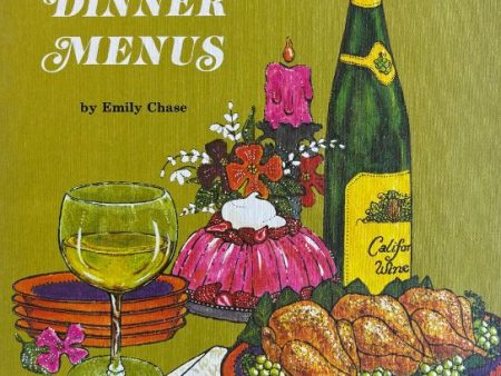 (*NEW ARRIVAL*) (Wine - California) Emily Chase. Wine Cookbook of Dinner Menus Discount